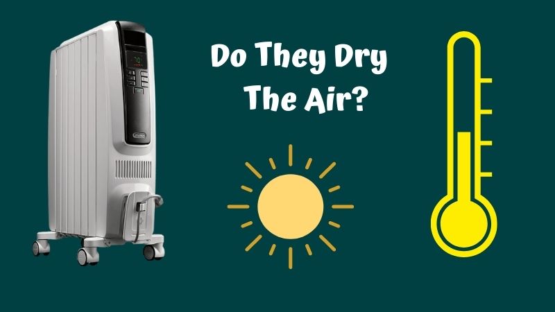 Do They Dry The Air? Explained!